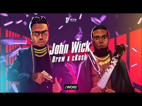 John Wick - cKush X DrewThoven