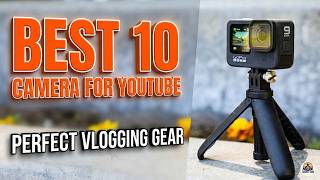 Best Cameras for Content Creators: Top 10 YouTube Setup Guide