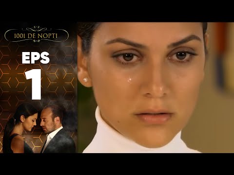 1001 De Nopti - Episodul 1