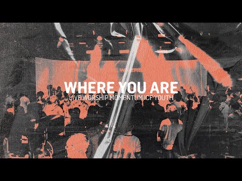 Thumbnail for Where You Are video