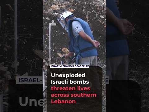 Unexploded Israeli munitions threaten communities in southern Lebanon