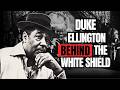 Duke Ellington: The Black Mastermind Behind a White Shield