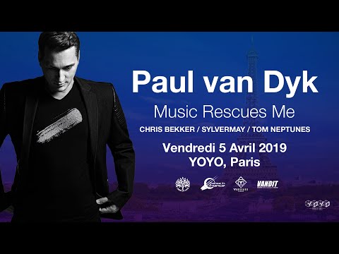 Paul van Dyk presents Music Rescues Me | Paris, France | 5 april 2019 [Line up announcement]