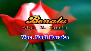 Download lagu Nadi Baraka - Benalu (Original VCD Karaoke) mp3