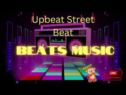 Upbeat Street Beat -  Beat Music || Get free Beats Music