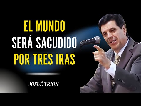 Josue Yrion 2025 - Tres Irás Están a Punto de Azotar al Mundo!