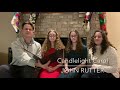 Candlelight Carol (Rutter) - family virtual choir