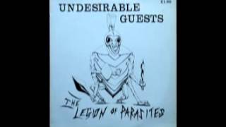 The Legion Of Parasites - Undesirable Guests (1984)
