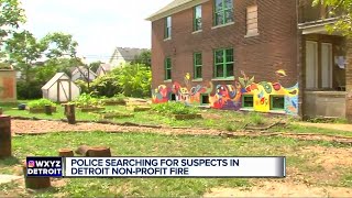 A Detroit non-profit&#39;s house set on fire, police suspect arson