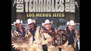 Los Terribles Del Norte - El Corrido De Chihuahua