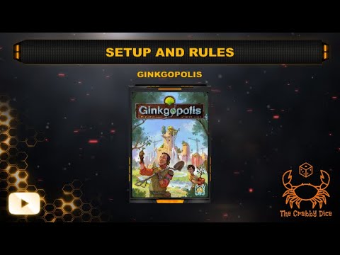 Ginkgopolis ... Setup and Rules by the Crabby Dice