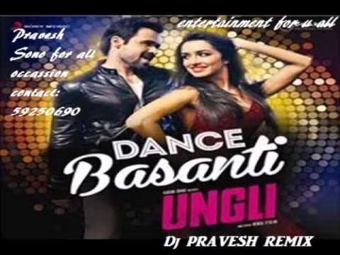 Dance Basanti Mix Dj pravesh