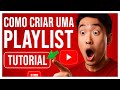 How To Create A Playlist For Your YouTube Channel FULL TUTORIAL