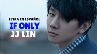 JJ Lin (林俊杰) If Only (可惜沒如果) /Sub Español/Pinyin/Chino
