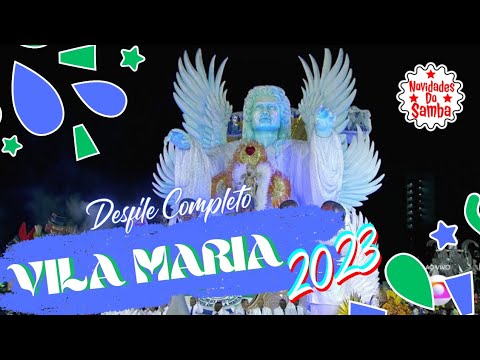 VILA MARIA 2023- DESFILE COMPLETO.