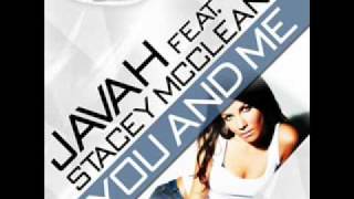 Javah ft Stacey McClean - You And Me (Damien S Mix - Edit)