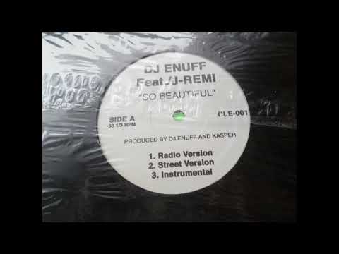 DJ ENUFF feat j-REMI so beautiful....by doaxe