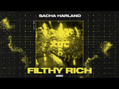 Sacha Harland - Filthy Rich