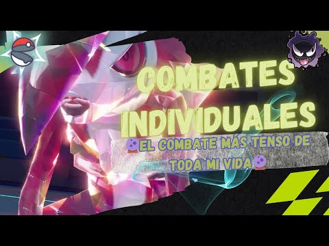 🔮El Combate Más Tenso De Toda Mi Vida🔮- Combates Individuales - Pokémon Escarlata y Purpura