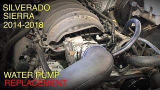 Silverado Sierra Water Pump Replacement 5.3 & 6.2 (2014-2018)