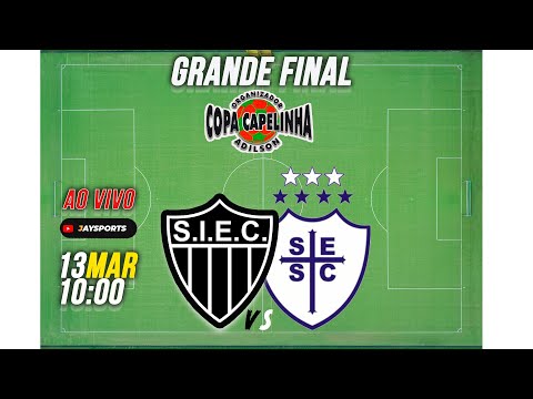 FINAL COPA CAPELINHA - SANTA IZABEL x SANTA CRUZ