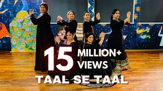 TAAL SE TAAL (WESTERN)  KATHAK DANCE COVER