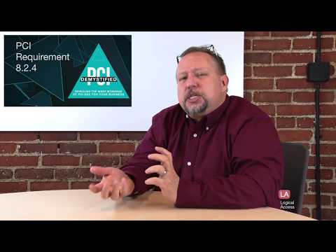 PCI Requirement 8.2.4 – Change User Passwords/Passphrases at Least Once Every 90 Days