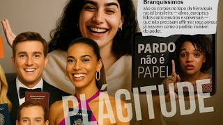 QUEM SÃO FAMOSOS BRANQUISSIMOS, POBRES BRANCOS E PARDOS DA PLÁGITUDE