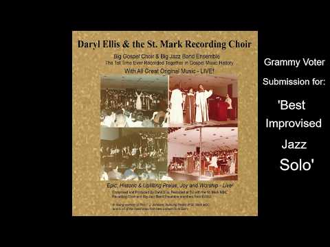 Daryl Ellis & the St  Mark Recording Choir with Best Improvised Jazz Solo