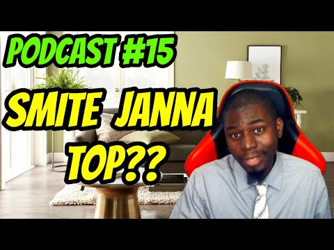 Coach Blaker's Podcast #15: Janna Top With Smite