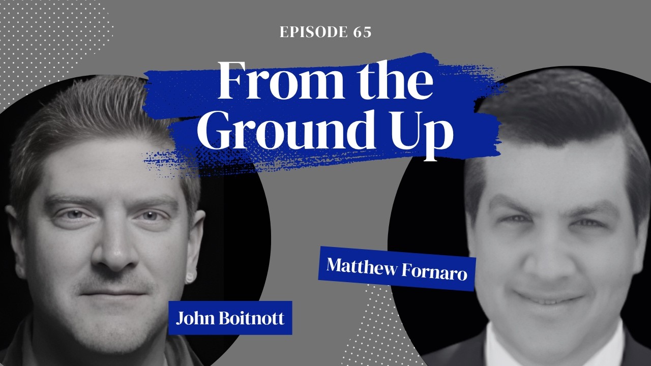 Matthew Fornaro on From the Ground Up Podcast discussing legal mistakes that quietly break small businesses