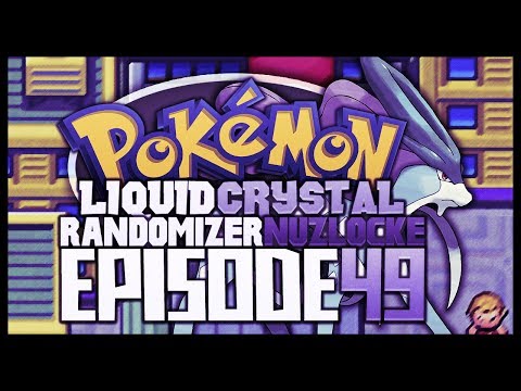 Pokémon Liquid Crystal Randomizer Nuzlocke!! - Ep 49 "I Hate Trains"
