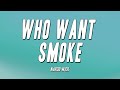 Nardo Wick Who Want Smoke Lyrics