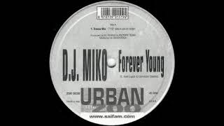 DJ Miko - Forever Young (Trance Mix)