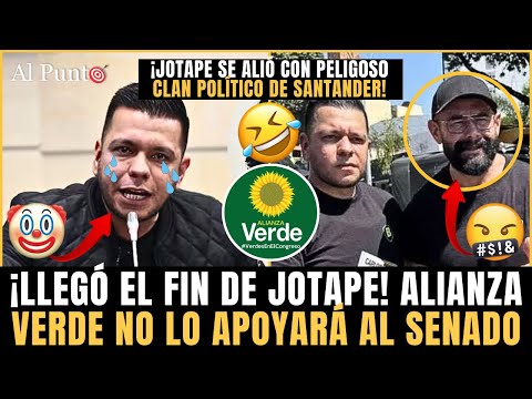 ¡Alianza Verde ACABA con JotaPe! NO lo apoyarán al Senado en 2026 ¡Se ALIÓ con PELIGR0SO CLAN!