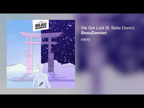 BeauDamian - We Get Lost (ft. Belle Doron)