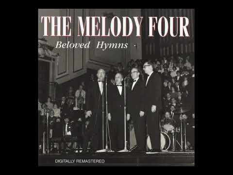 My Jesus I Love Thee - Melody Four Quartet