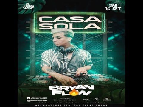 DJ BRYANFLOW, KALE _ CASA SOLA _ REMAKE 2024 BY DJ CHARLY