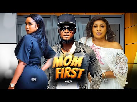 MOM FIRST - MAURICE SAM, MERCY ISOYIP, OBY TITUS 2024 FULL NIGERIAN MOVIE