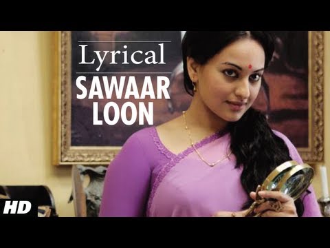 Sawaar Loon Lootera Song With Lyrics | Ranveer Singh, Sonakshi Sinha