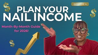 PLAN YOUR NAIL INCOME | Monthly Guide & Plan for 2026 | Episode 4 | Nail Tech to CEO | Vlogmas 