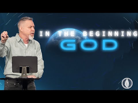 In the Beginning God Wk.3 - Pastor Bobby Davis