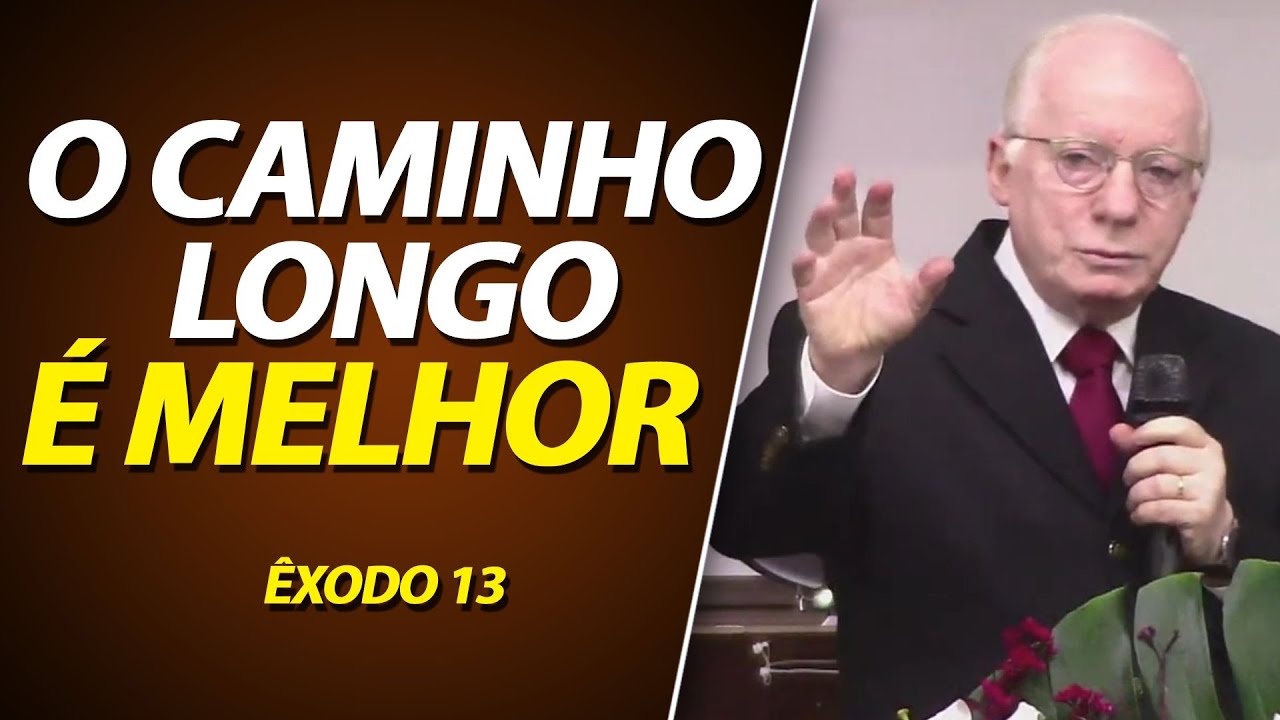 O Caminho longo é melhor | Êxodo 13:17-22 | Pastor Paulo Seabra
