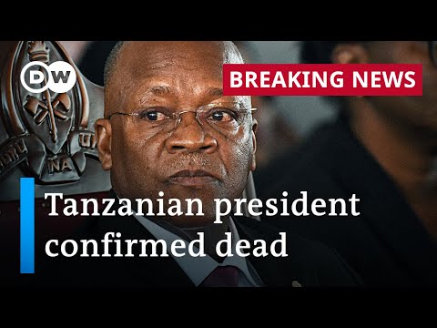 Tanzania's president Magufuli confirmed dead | DW News