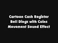 Cartoon Cash Register Bell Dings With Coins Movement SFX