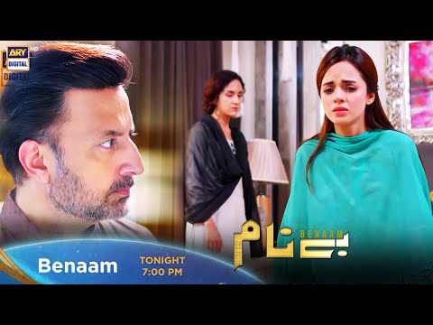 #Benaam Episode 8  Tonight at 7:00 PM Only On ARY Digital