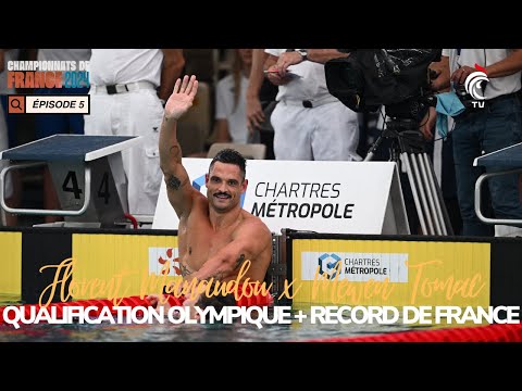 ✅ FLORENT MANAUDOU QUALIFIÉ POUR PARIS 2024, RECORD POUR MEWEN TOMAC - LA QUOTIDIENNE CHARTRES 5