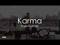 Raja Kumari - Karma (Lyrics / Lyric Video)