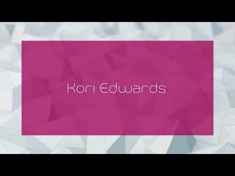 Kori Edwards - appearance