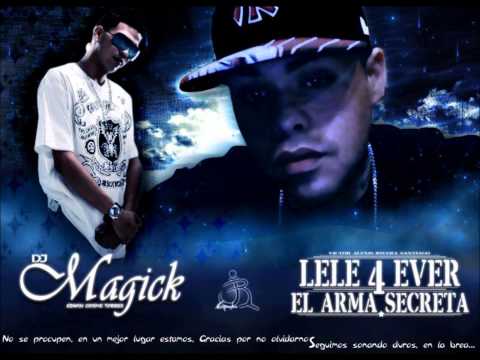Lele El Arma Secreta Ft TitoRankin,AlexPolvora y Jetson - BienvenidoAMiCaserio (Prod.ByDjMagick)